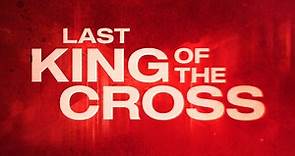 Last King of the Cross Trailer
