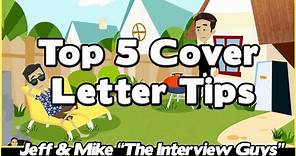 How To Write A Cover Letter - Top 5 Cover Letter Tips