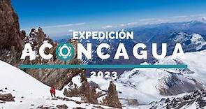 Aconcagua 2023 en 4K - Cumbre expedición - Documental completo