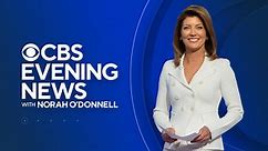 CBS Evening News - Full Episodes Video - CBS News