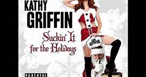 Kathy Griffin - Suckin' It for the Holidays (2009 Special)