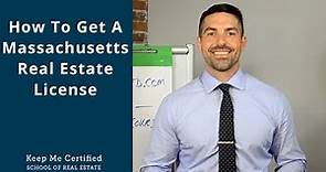 How to get a Massachusetts Real Estate License | Keep Me Certified Real Estate School