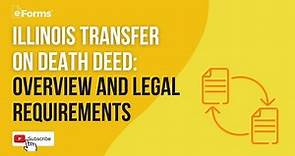 Illinois Transfer on Death Deed Instrument: Overview and Legal Requirements