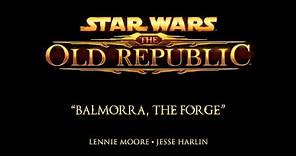 Balmorra, The Forge - The Music of STAR WARS: The Old Republic