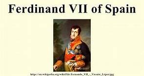 Ferdinand VII of Spain