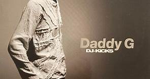 Daddy G - DJ-Kicks