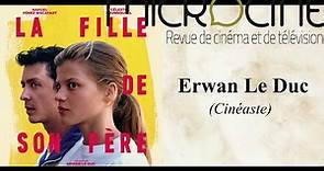 Erwan Le Duc, cinéaste