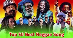 Top 50 Best Reggae Songs - Best Reggae Songs Of All Time