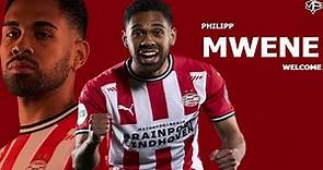 Phillipp Mwene ►Welcome To PSV Eindhoven ● 2021/2022 ᴴᴰ