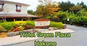 Hotel Green Plaza Hakone (ホテルグリーンプラザ箱根)