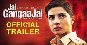 'Jai Gangaajal' Official Trailer With English Subtitles | Priyanka Chopra | Prakash Jha