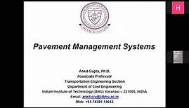 Day 4-Lecture 1: Pavement Management Systems