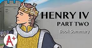 Henry IV Part Two - Book Summary