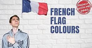 FRENCH FLAG COLOURS // Day 6 - Learn French Basics for beginners and kids