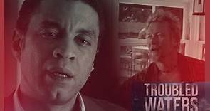 Troubled Waters (2020) | Trailer | Robert Patrick | Gina Torres | Tatum O'Neal