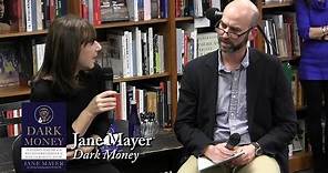 Jane Mayer, "Dark Money"