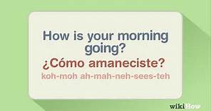 How to Say Good Morning in Spanish