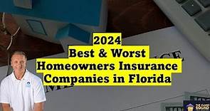 Best and Worst Homeowners Insurance Companies in Florida (2024)