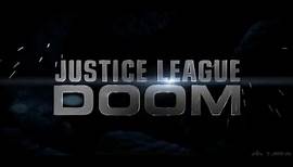 Justice League: Doom - Movie Trailer