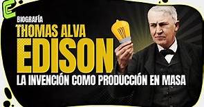 ¡EL MAYOR INVENTOR DE LA HISTORIA! | Thomas Alva Edison