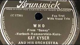 Who - Kay Kyser And His Orchestra 1937