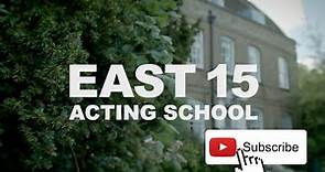 Welcome to East 15 Acting School