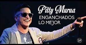 Pitty Murua - Enganchados Lo mejor │ Cuarteto 2019
