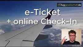 Wozu Airline e-Ticket, online Check-In und Bordkarte?