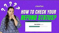 How to check your Income Tax Return (ITR) refund status online?
