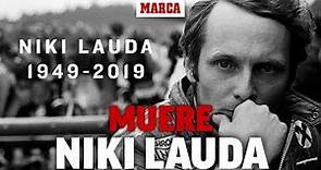 Muere Niki Lauda, una leyenda de la Fórmula 1 I MARCA