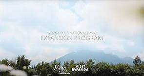 How Rwanda is Expanding its Volcanoes National Park and Mountain Gorillas Habitat