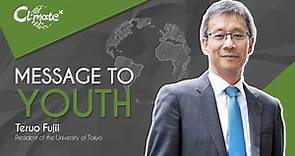 Message to Youth from Teruo Fujii