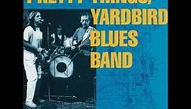 PRETTY THINGS & YARDBIRD BLUES BAND -- The Chicago Blues Tapes 1991 (Full Album Remastered)