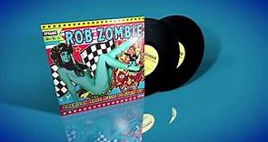 Rob Zombie - Vinyl Catalog - Available Now!