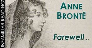 Anne Brontë FAREWELL TO THEE poem reading— Victorian Poetry— 19th Century English Literature— BRONTE