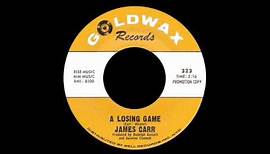 James Carr - A Losing Game