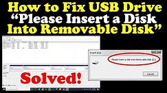 How to Fix USB Drive | "Please Insert a Disk into Removable Disk " | SOLVED! | Mister Learning