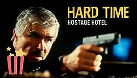 Hard Time: Hostage Hotel | FULL MOVIE | 1999 | Action, Burt Reynolds