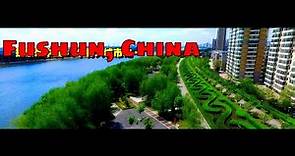 Fushun, China Welcome Video (Subtitles Available)