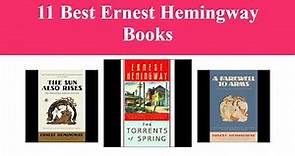 11 Best Ernest Hemingway Books