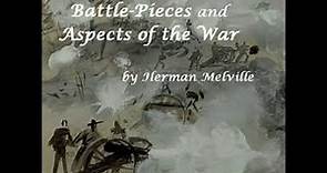 Selections from Battle-Pieces and Aspects of the War by Herman MELVILLE | Full Audio Book