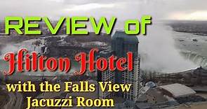 Hilton Hotel Niagara Falls: Falls View with King Size Bed and Jacuzzi (Dec. 14, 2020)