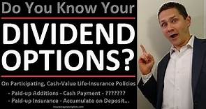 Dividend Options for (Participating) Life-Insurance Policies