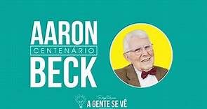 Aaron Beck | Terapia Cognitivo Comportamental | Prof. Dr. Diego Vinícius
