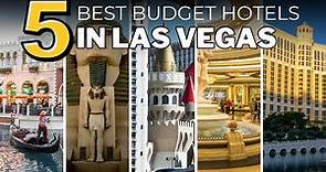 Top 5 BEST Budget Hotels in Las Vegas - Best Affordable Hotels in Las Vegas