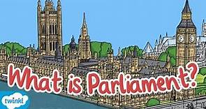 What is Parliament? | UK Parliament Week for Kids