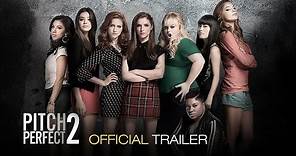 Pitch Perfect 2 - Official Trailer 2 (HD)