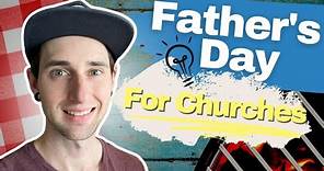 5 Must-Try Father's Day Church Ideas That Dads Will Love