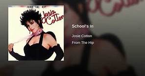 School's In / FROM THE HIP · Josie Cotton