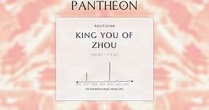 King You of Zhou Biography - Last king of the Western Zhou (795–771 BC)